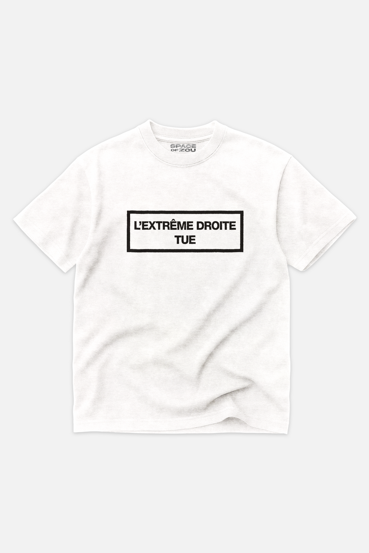T-SHIRT L'EXTRÊME DROITE TUE