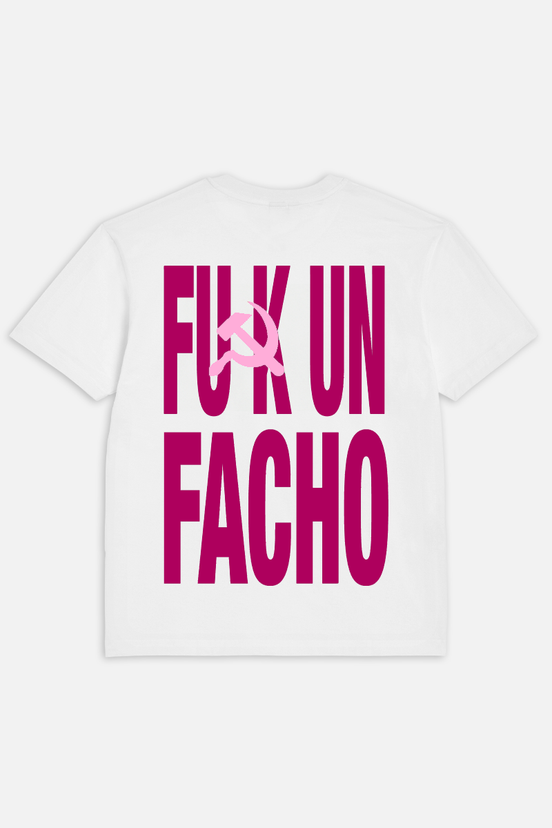 FUCK A FACHO T-SHIRT