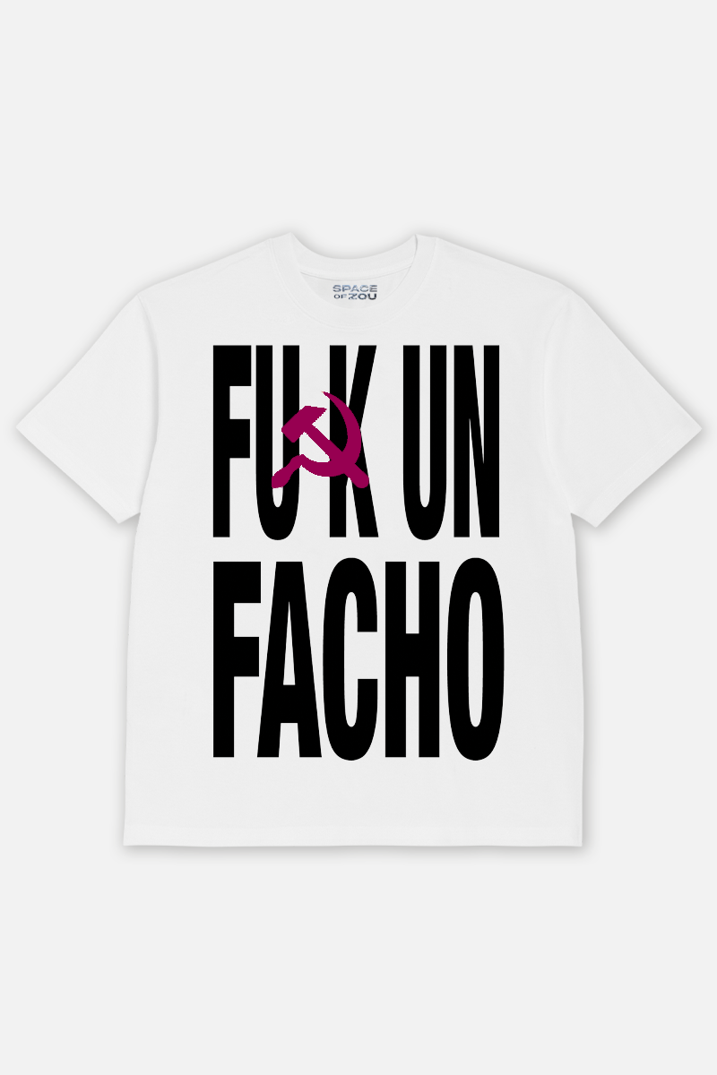 FUCK A FACHO T-SHIRT
