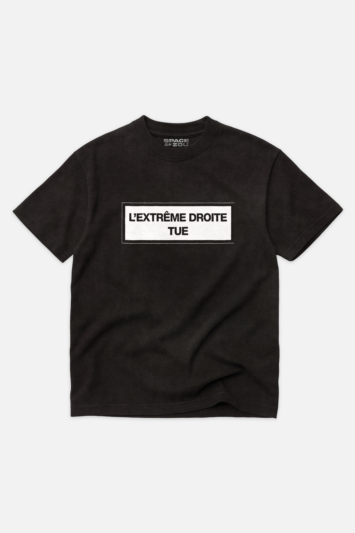 T-SHIRT L'EXTRÊME DROITE TUE